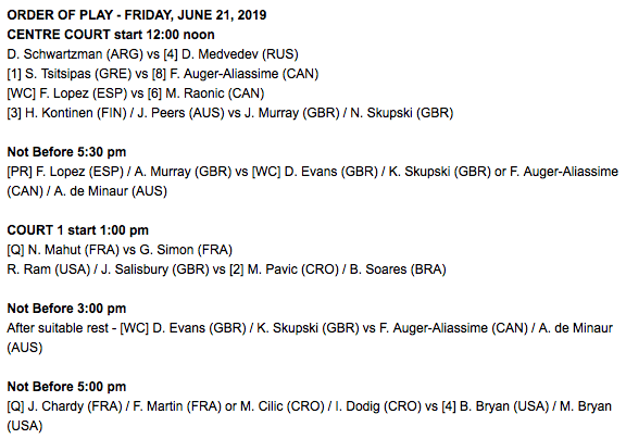 Queens Tennis Schedule Friday 21st June 2019