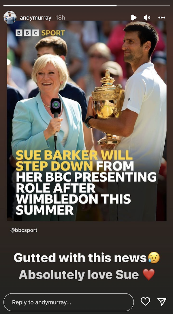 Andy Murray reacts to Sue Barker stepping down from Wimbledon