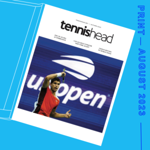 Tennishead magazine August 2023 cover