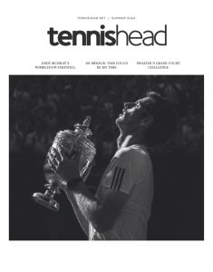 TENNISHEAD magazine SUMMER 24 Wimbledon